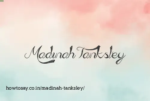 Madinah Tanksley