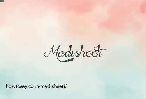 Madisheeti