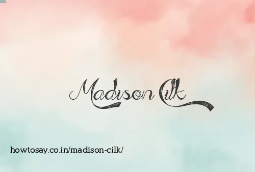 Madison Cilk