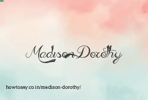 Madison Dorothy