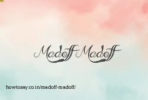 Madoff Madoff