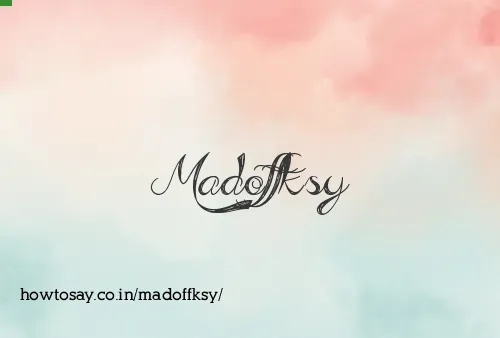 Madoffksy