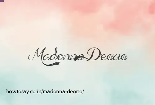 Madonna Deorio