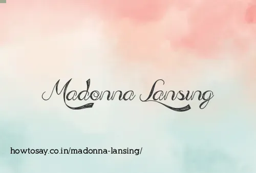 Madonna Lansing