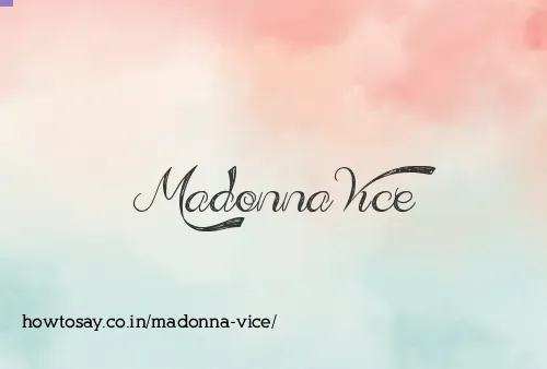 Madonna Vice
