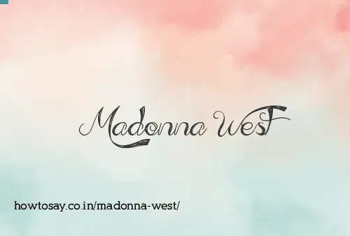 Madonna West