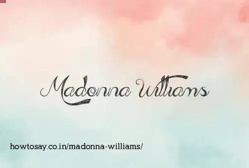 Madonna Williams