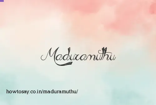 Maduramuthu