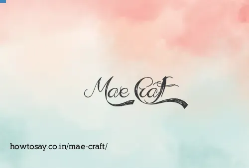 Mae Craft
