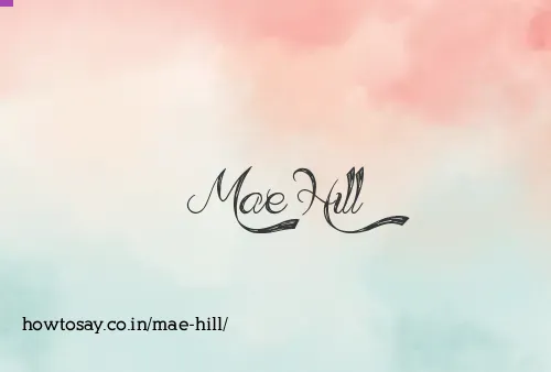 Mae Hill