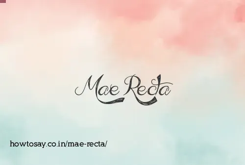 Mae Recta
