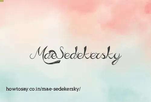 Mae Sedekersky