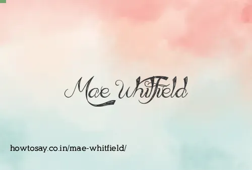 Mae Whitfield