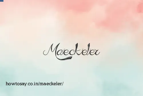 Maeckeler