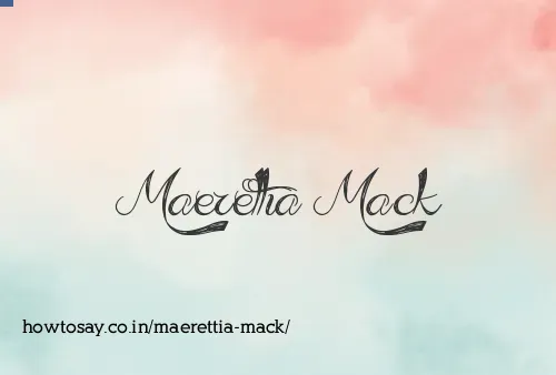 Maerettia Mack