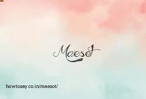 Maesot