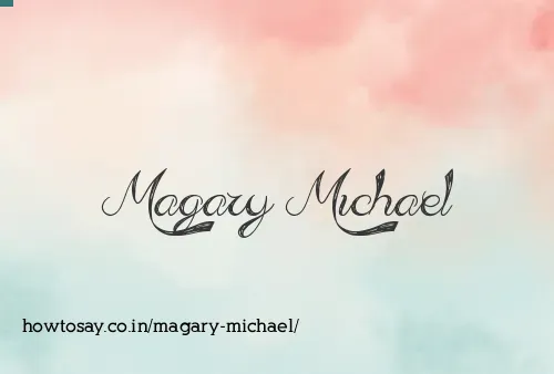 Magary Michael