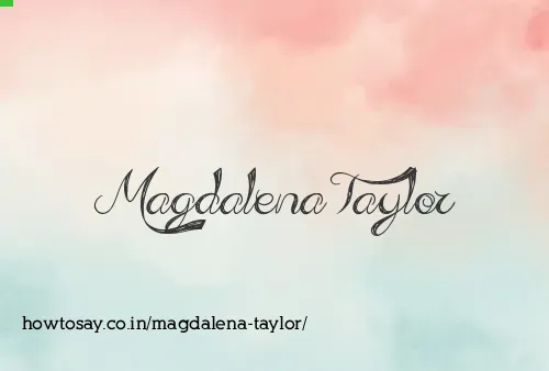Magdalena Taylor