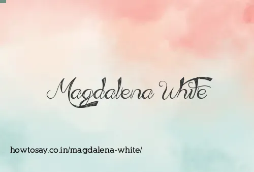 Magdalena White