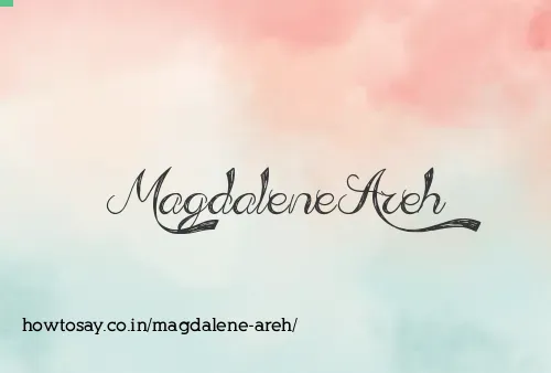 Magdalene Areh