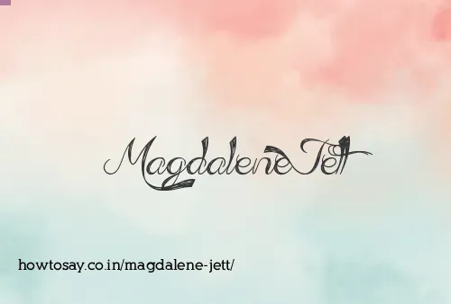 Magdalene Jett
