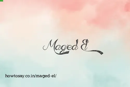 Maged El