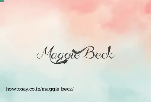 Maggie Beck