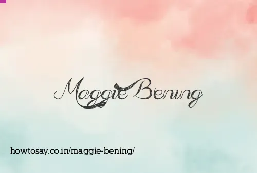 Maggie Bening