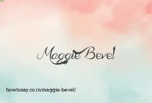 Maggie Bevel