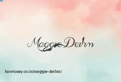 Maggie Deihm