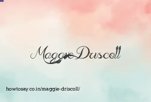 Maggie Driscoll