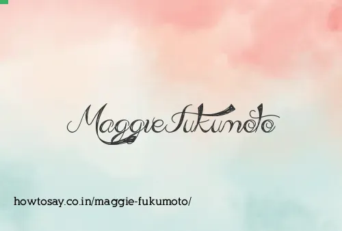 Maggie Fukumoto
