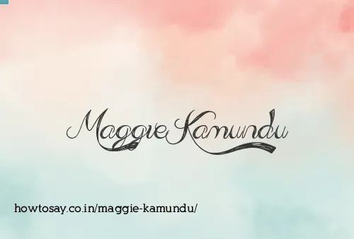 Maggie Kamundu