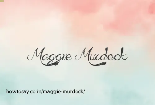 Maggie Murdock