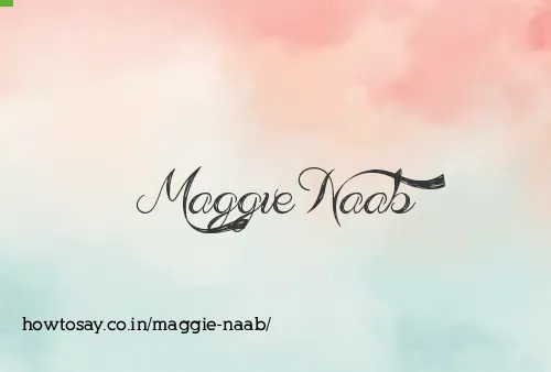 Maggie Naab