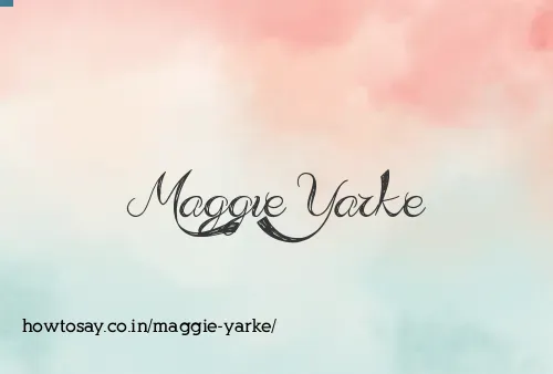 Maggie Yarke