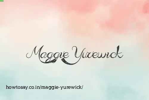 Maggie Yurewick