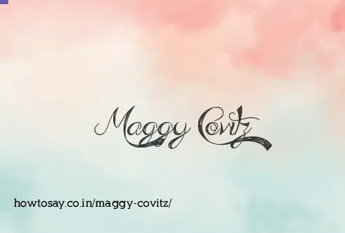 Maggy Covitz