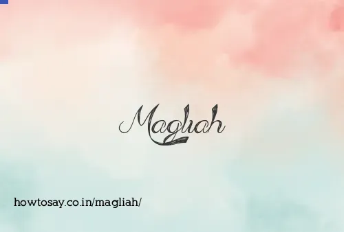 Magliah