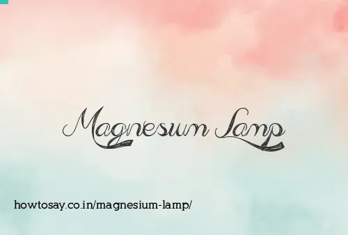 Magnesium Lamp
