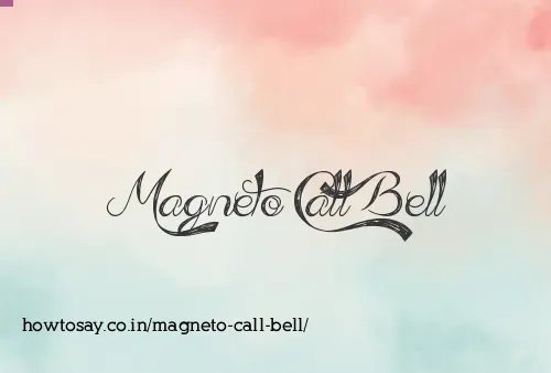 Magneto Call Bell