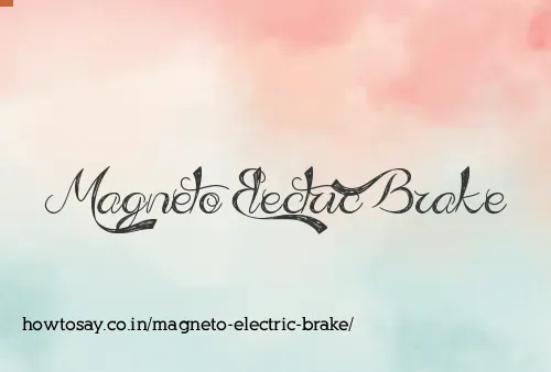 Magneto Electric Brake