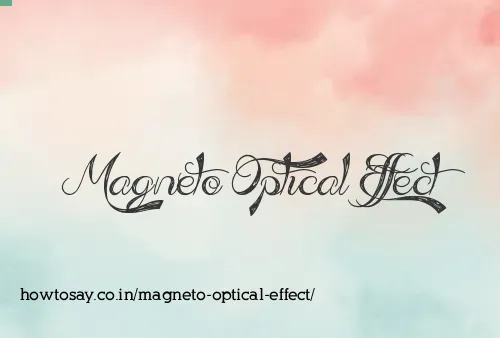 Magneto Optical Effect