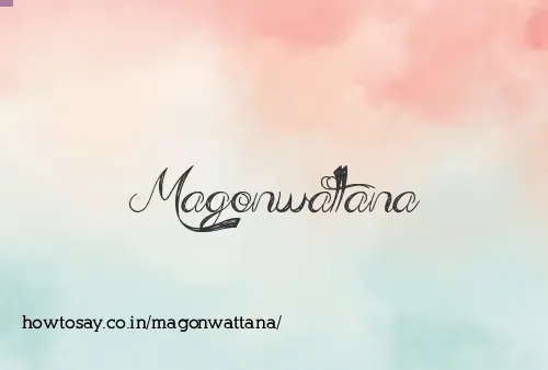 Magonwattana