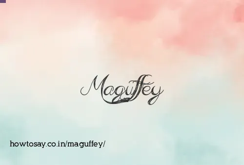 Maguffey