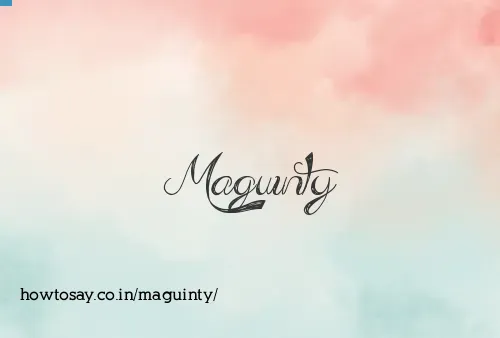 Maguinty