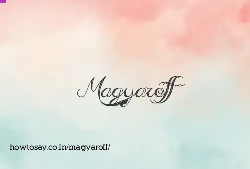Magyaroff