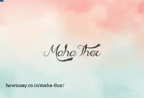 Maha Thor
