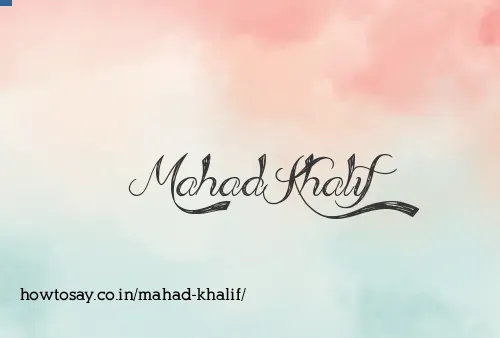 Mahad Khalif