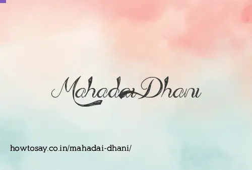 Mahadai Dhani